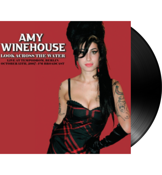 Amy Winehouse - Look Across The Water: Live at the Tempodrom, Berlin, 2007 (12-Inch Album)