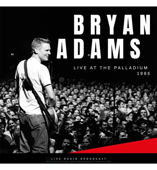 Bryan Adams – Best of Live at the Palladium, 1985 (on 180g Vinyl)