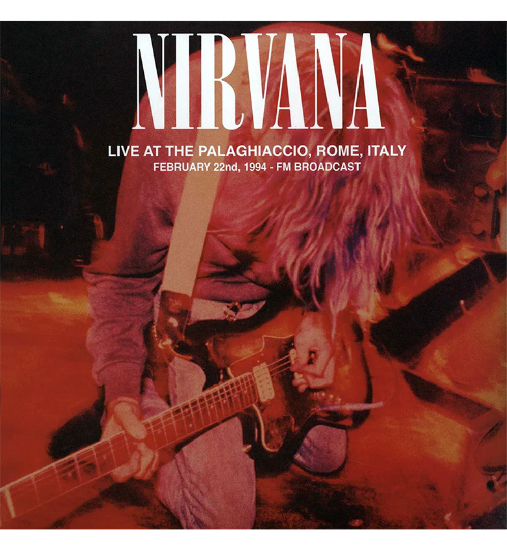 Nirvana – Live at the Palaghiaccio, Rome, 1994 (Limited Edition Double Album on Turquoise Vinyl)