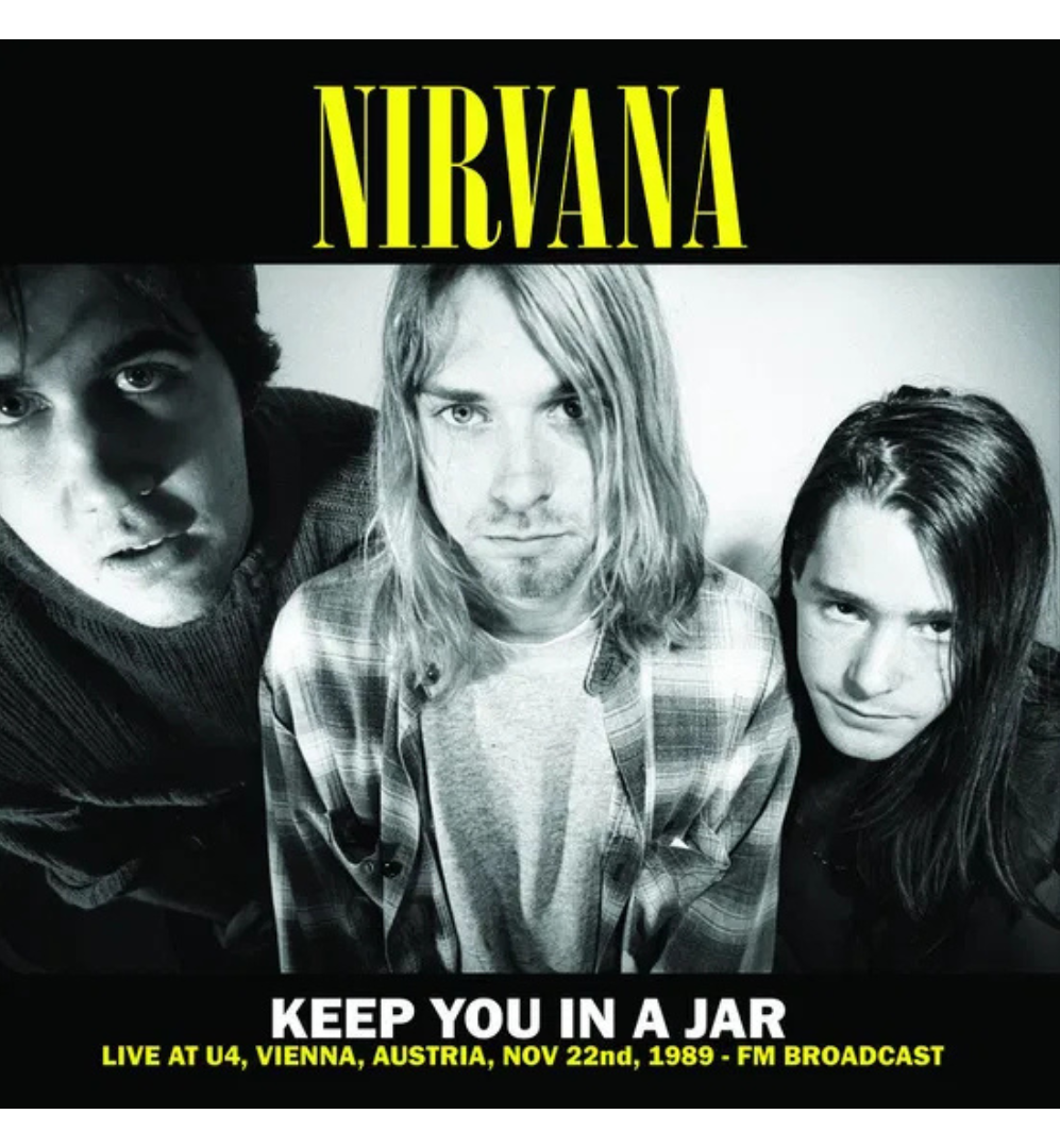 Nirvana - Keep You In A Jar: Live at U4, Austria, 1989 (Limited Edition on Yellow Vinyl)