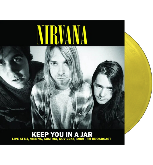 Nirvana - Keep You In A Jar: Live at U4, Austria, 1989 (Limited Edition on Yellow Vinyl)