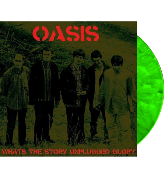 Oasis - What’s the Story Unplugged Glory (Limited Edition on Green Marble Vinyl)