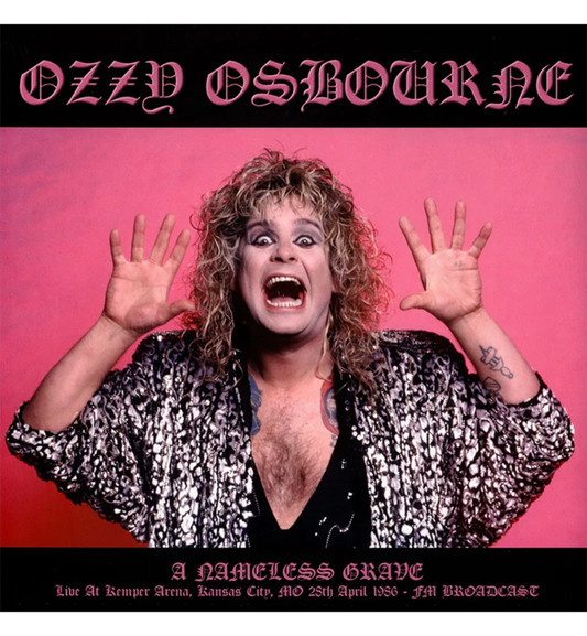 Ozzy Osbourne – A Nameless Grave: Live at the Kemper Arena, Kansas City, 1986 (Limited Edition 12-Inch Album)