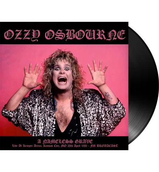 Ozzy Osbourne – A Nameless Grave: Live at the Kemper Arena, Kansas City, 1986 (Limited Edition 12-Inch Album)