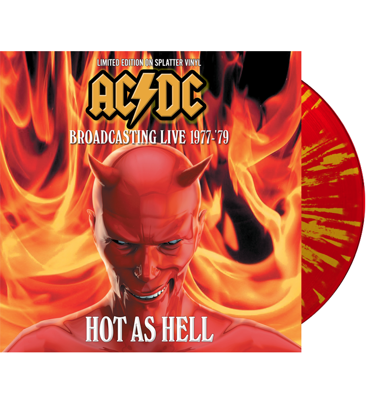 AC/DC – Hot as Hell: Broadcasting Live 1977–'79 (Limited Edition Hand Numbered on Splatter Vinyl)