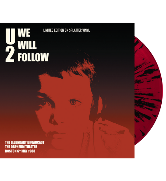 U2 – We Will Follow (Limited Edition Hand Numbered on Splatter Vinyl)