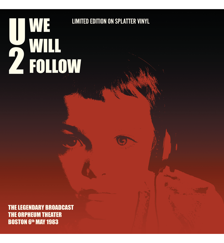 U2 – We Will Follow (Limited Edition Hand Numbered on Splatter Vinyl)