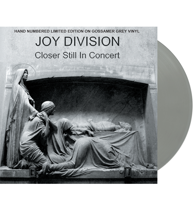 Joy Division - Closer Still In Concert (Limited Edition Hand Numbered on Gossamer Grey Vinyl) Numbers 001 - 010