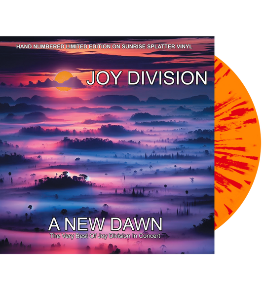 Joy Division - A New Dawn (Limited Edition Hand Numbered on Sunrise Splatter Vinyl) Numbers 001 - 010