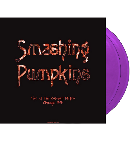 The Smashing Pumpkins - Live at the Cabaret Metro, Chicago 1993 (Double Album on 180g Purple Vinyl)