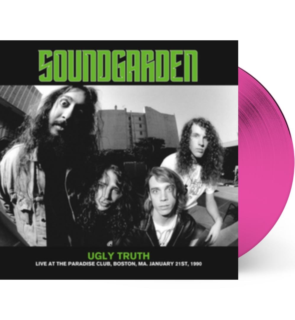 Soundgarden - Ugly Truth: Live at the Paradise Club, Boston, 1990 (Limited Edition on Pink Vinyl)