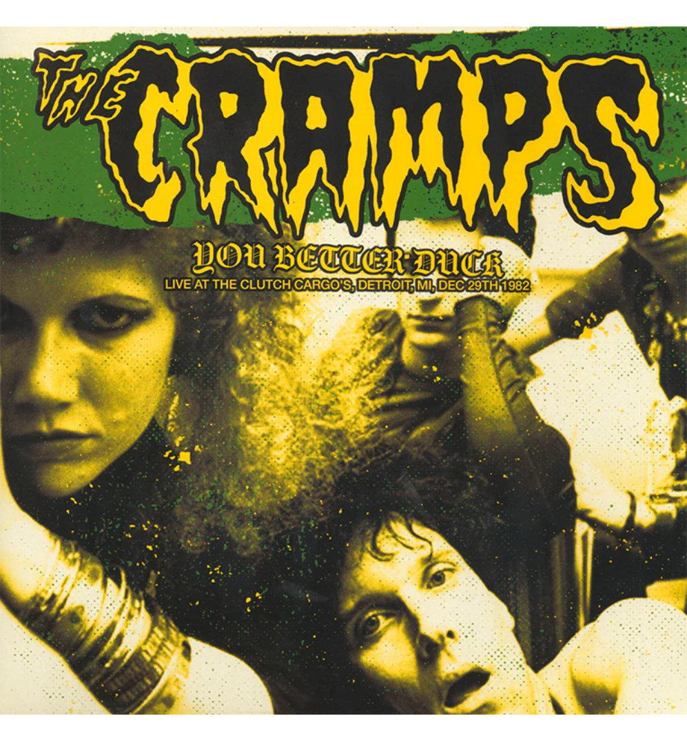 The Cramps – You Better Duck: Live in Detroit, 1982 (Limited Edition on Green Vinyl)