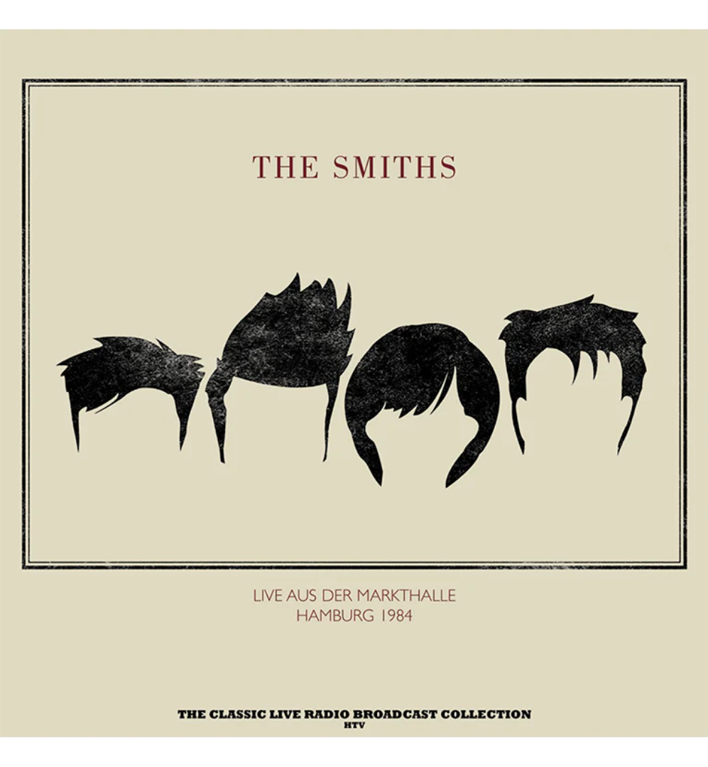 The Smiths – Live at the Markthalle, Hamburg, 1984 (Limited Edition on 180g Lagoon Vinyl)