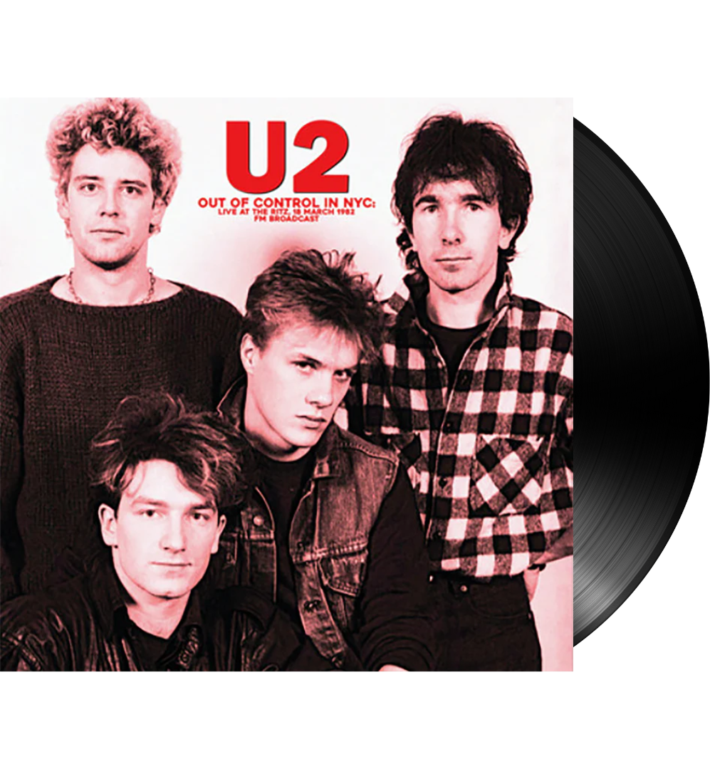 U2 – Out of Control in NYC: Live at The Ritz, 1982 (Limited Edition 12-Inch Album)