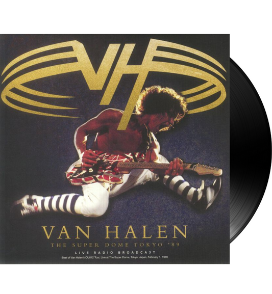 Van Halen - The Super Dome, Tokyo ‘89 (12-Inch Album on 180g Vinyl)